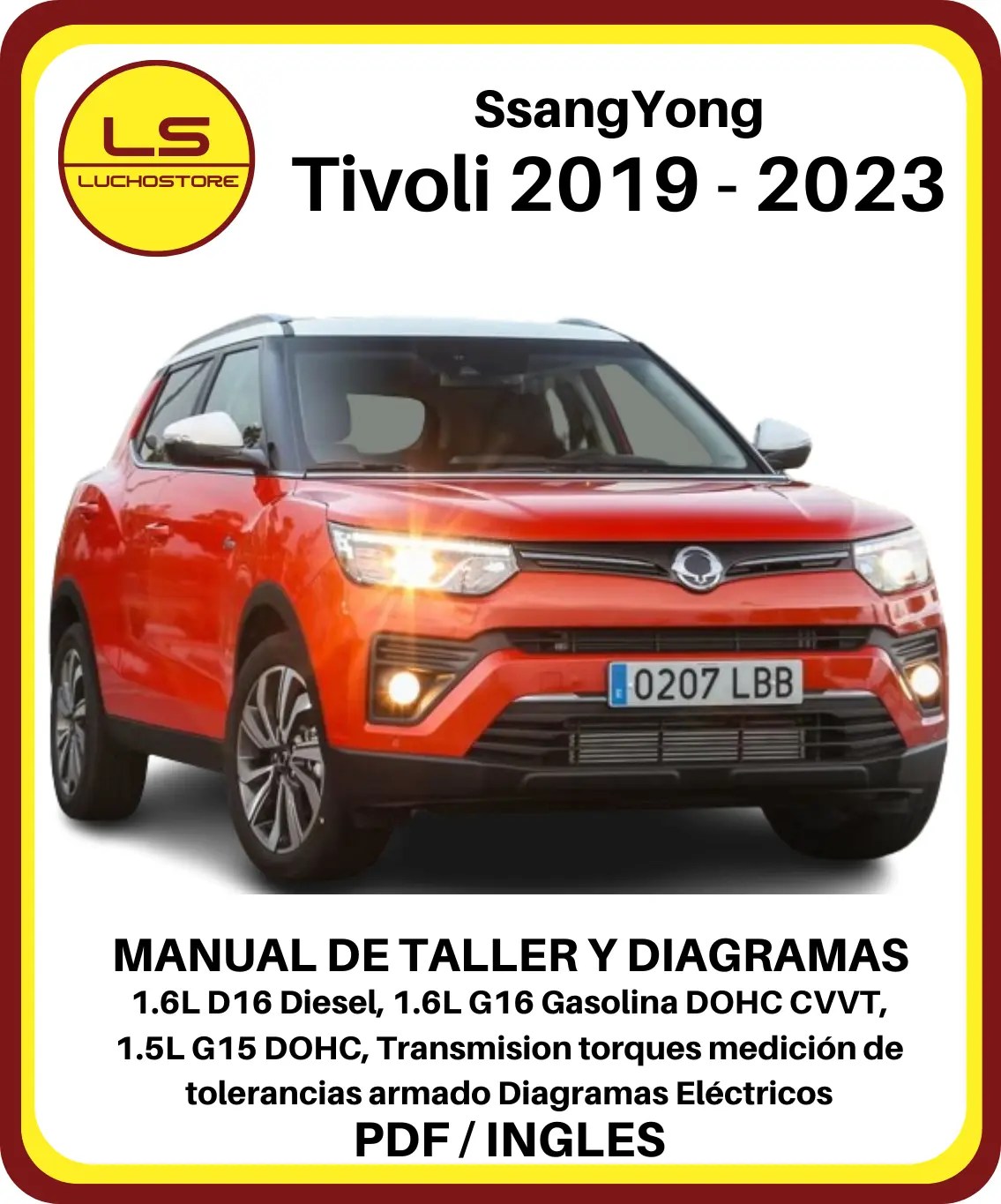 Ssangyong Tivoli 2019 - 2023 Manual de Taller y Diagramas Eléctricos