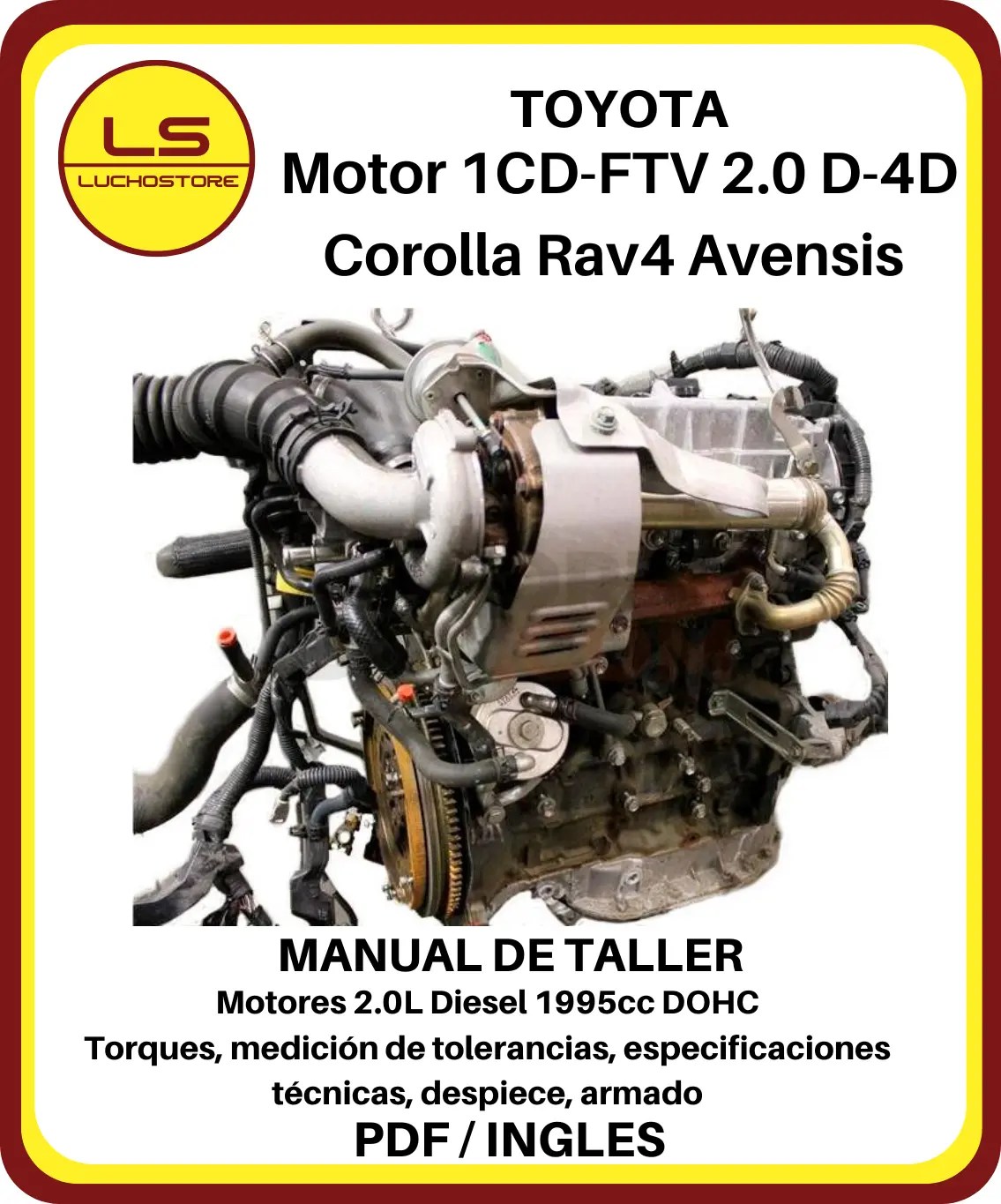 Toyota 1CD-FTV 2.0 Motor Diesel Manual de Taller Corolla Rav4 Avensis
