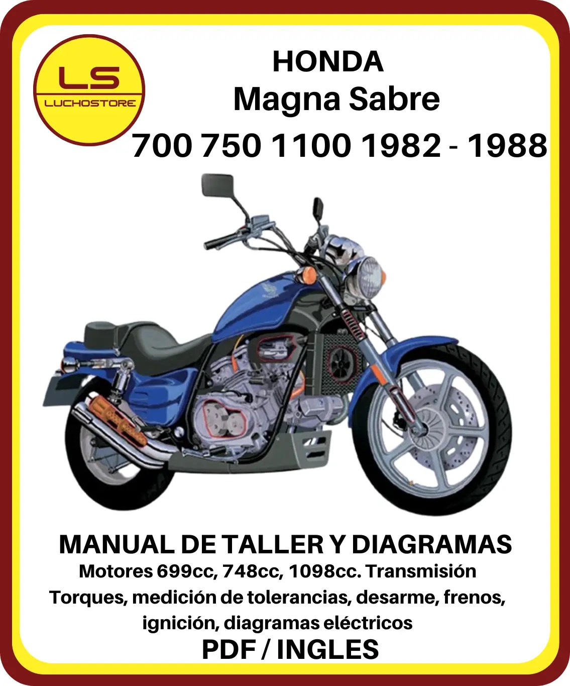 Honda Magna Sabre 700 750 1100 1982 - 1988 Motocicleta Moto Manual de Taller y Diagramas