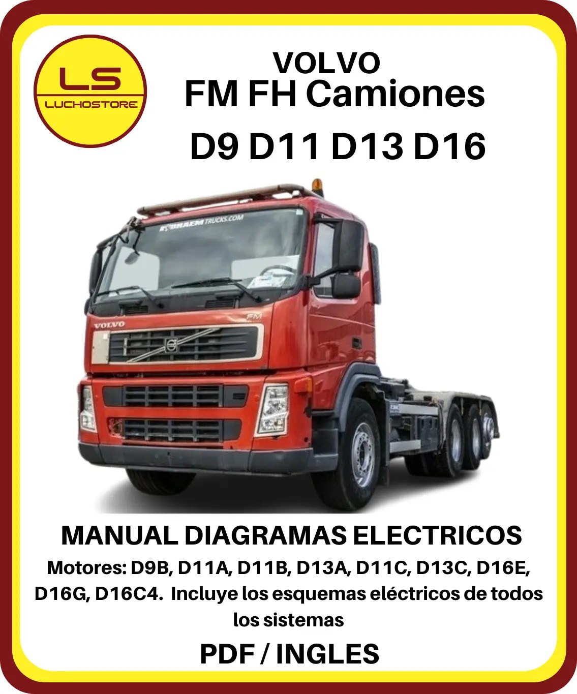 Volvo FM FH Truck Camiones D9 D11 D13 D16 Manual de Diagramas Eléctricos