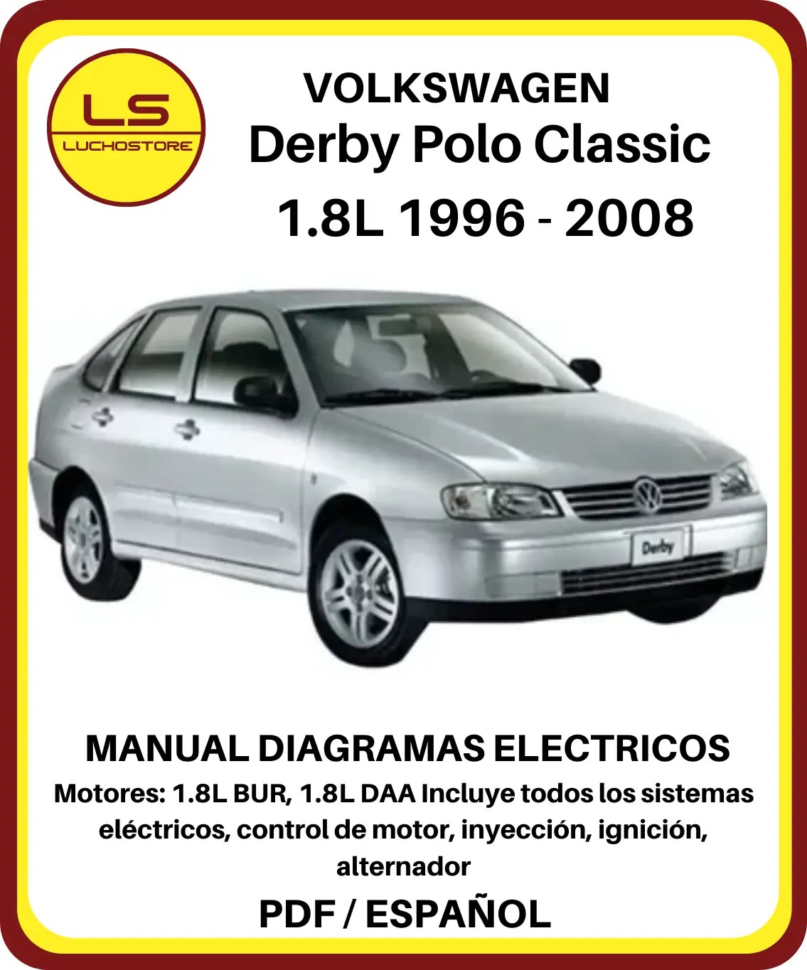 Volkswagen Derby Polo Classic 1.8 1996 - 2008 Manual de Diagramas Eléctricos