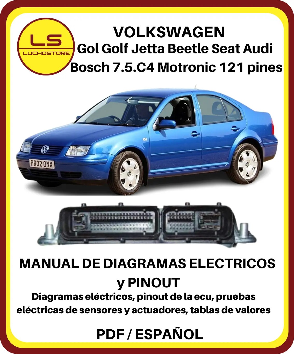 Volkswagen Gol Golf Jetta Beetle Seat Audi Bosch 7.5.C4 Motronic Diagramas Electricos Pinout 121 pines
