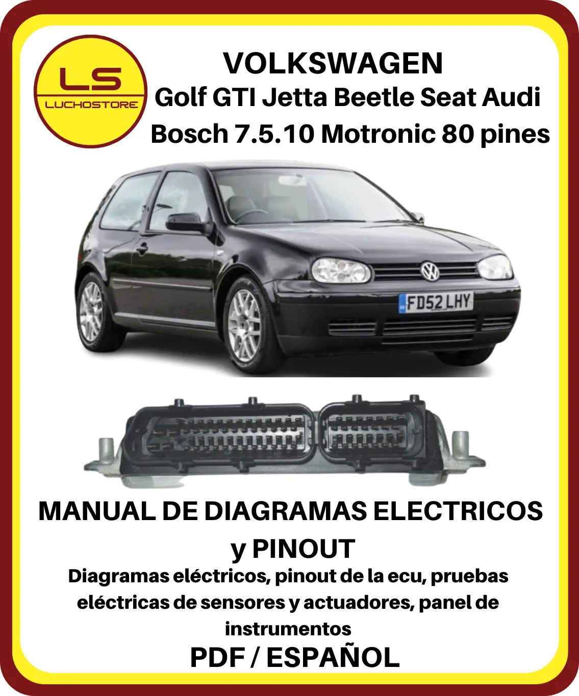Volkswagen Golf GTI Jetta New Beetle 2.0 Seat Audi Bosch 7.5.10 Motronic Diagramas Electricos Pinout 80 pines