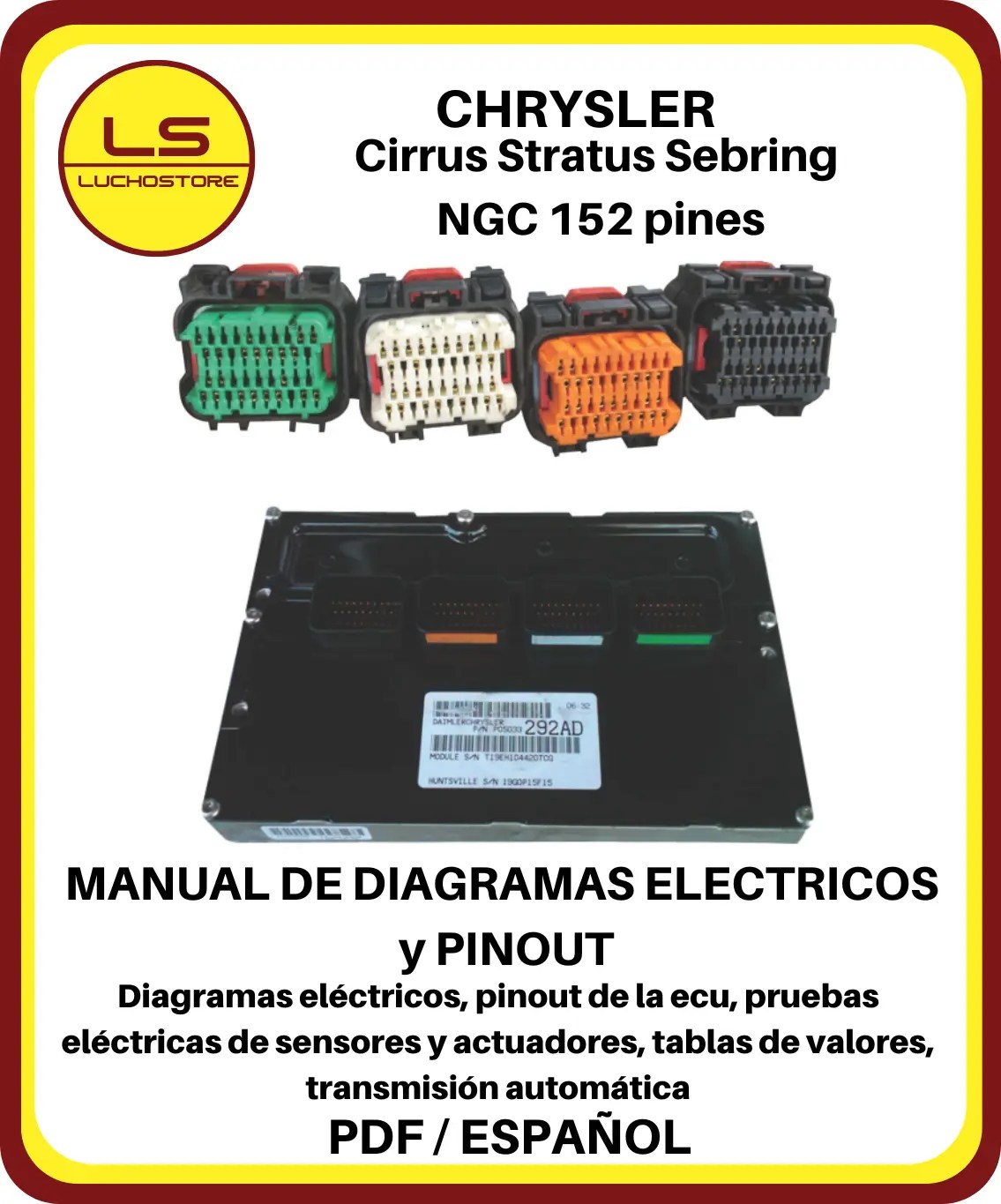 Chrysler Cirrus Stratus Sebring Ecu NGC Diagramas Electricos Pinout 152 pines