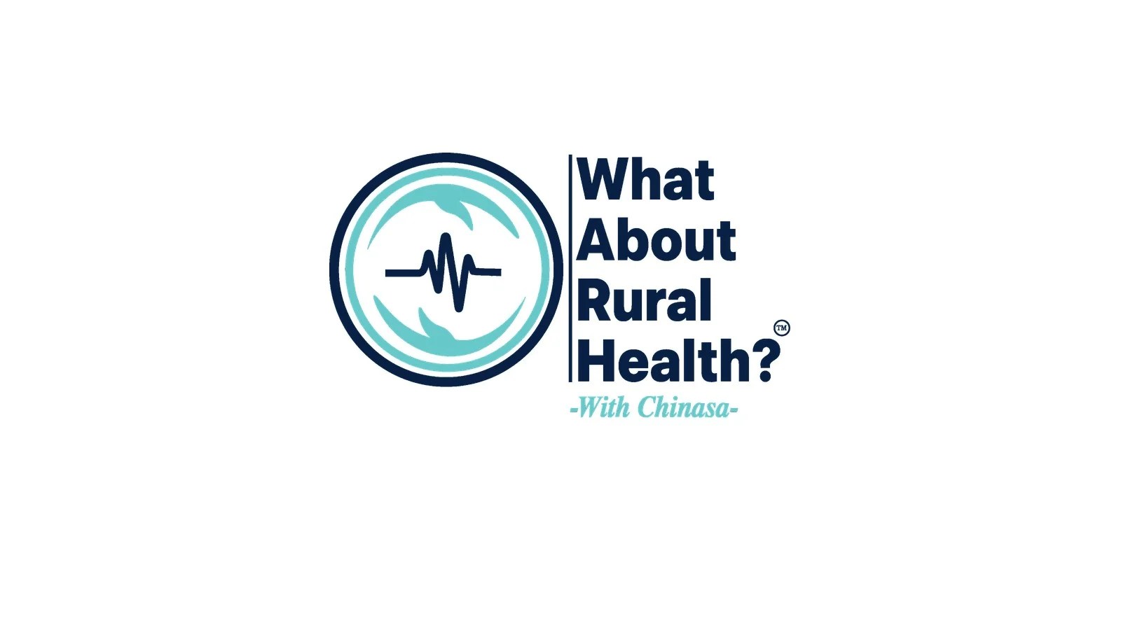 What About Rural Health? logo: a ring with two swooshes and a pulse line, beside the name and the line With Chinasa.