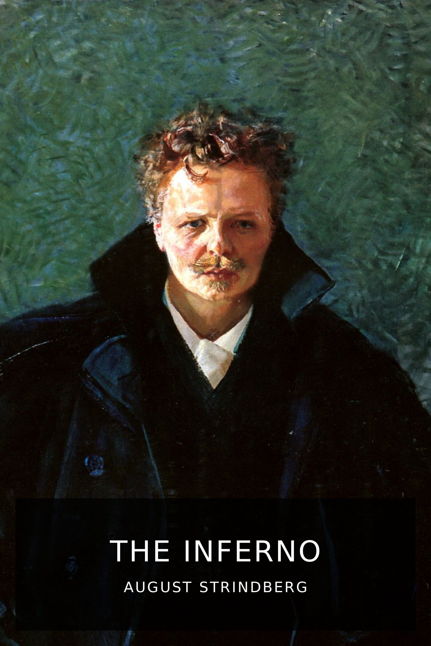 August Strindberg The Inferno Claud Field