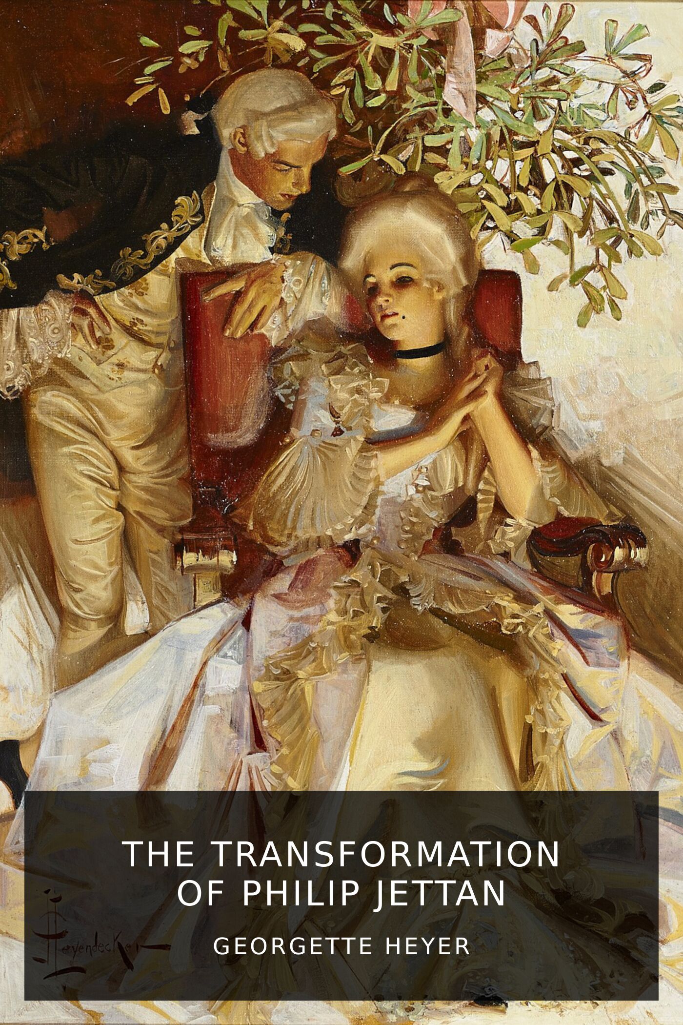 Georgette Heyer The Transformation Of Philip Jettan