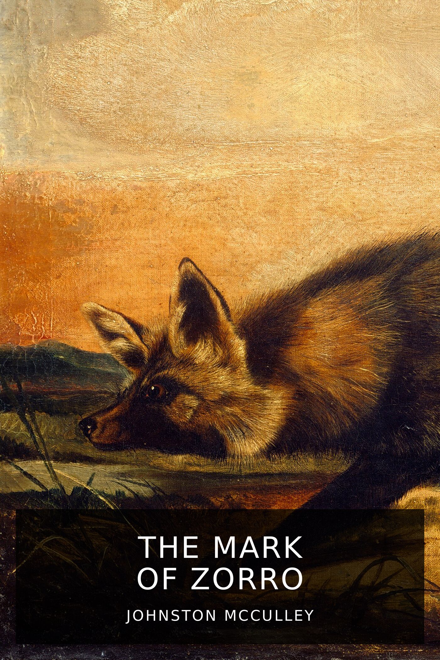 Johnston Mcculley The Mark Of Zorro