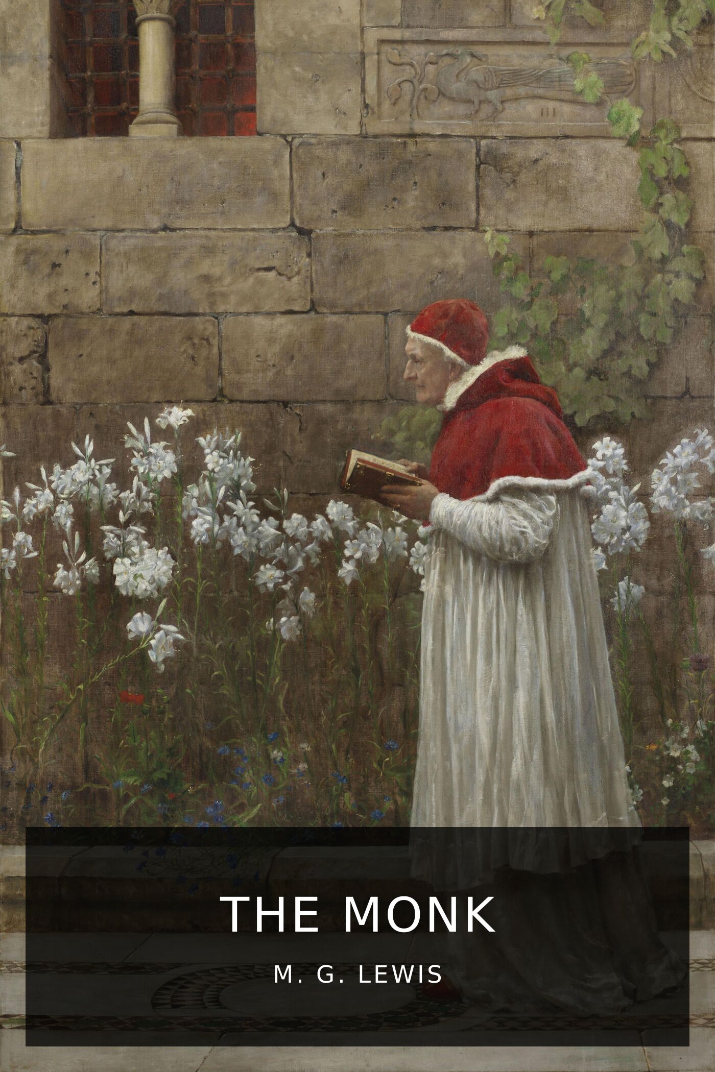 M. G. Lewis The Monk