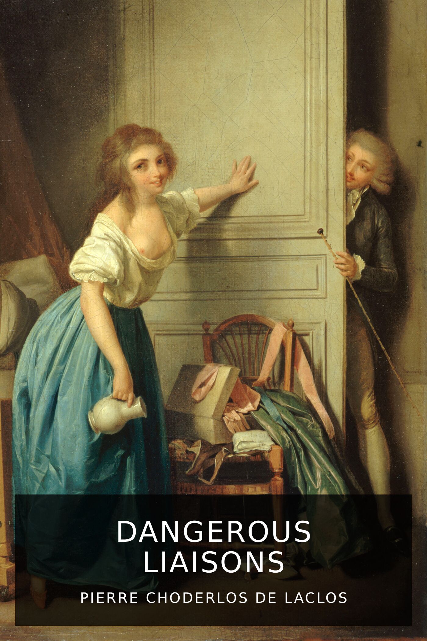 Pierre Choderlos De Laclos Dangerous Liaisons Thomas Moore
