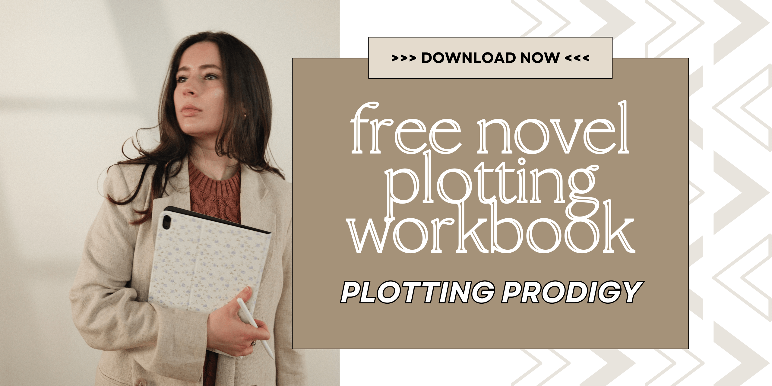plotting prodigy free novel plotting workbook - download now - picture of writer and editor holding iPad