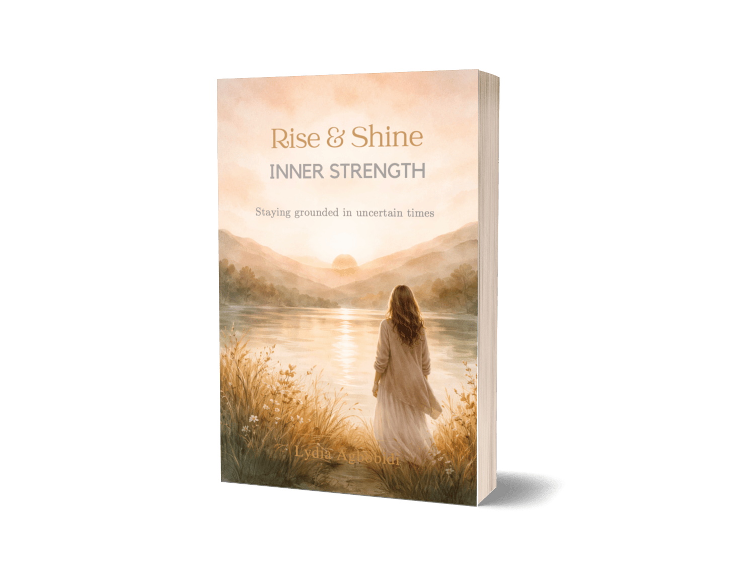 Rise and Shine Inner Strength by Lydia Agbobidi