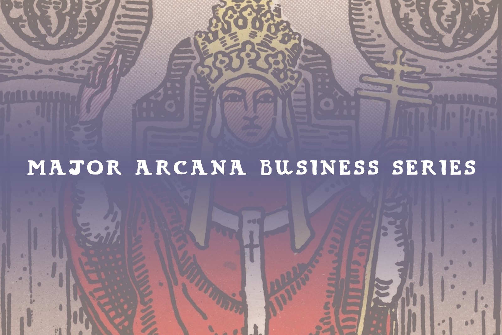 The Hierophant: Finding Mentors and Building Business Relationships in Your Spiritual Enterprise