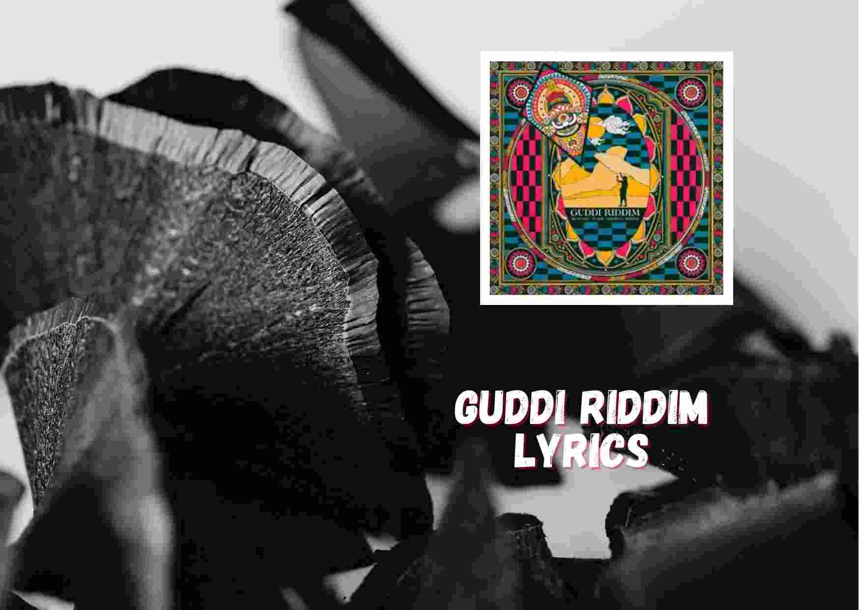 Guddi Riddim Lyrics By DJ Snake Wade Lyricanotes guddi-riddim-lyrics-by-dj-snake-wade-lyricanotes