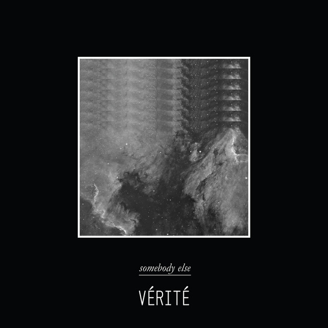 VÉRITÉ Somebody Else cover art