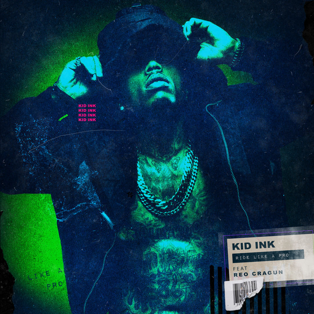 kid ink ride like a pro lyrics