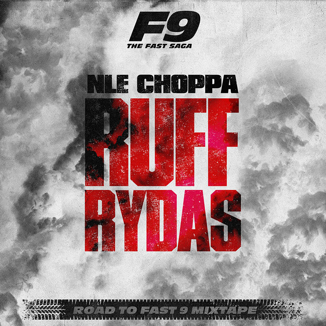 NLE Choppa - Ruff Rydas Lyrics