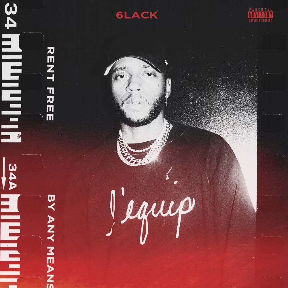 6LACK - Rent Free Lyrics