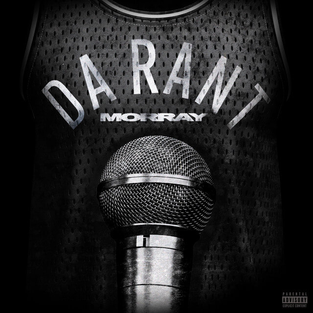 Morray - Da Rant Lyrics