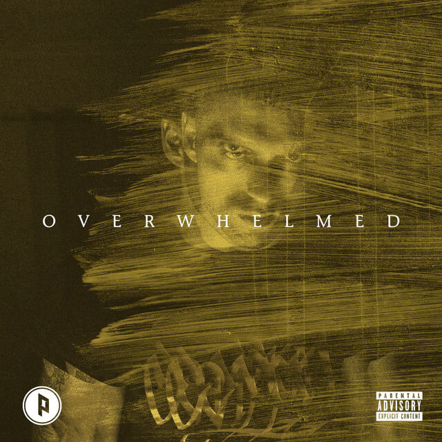 Problematic - Overwhelmed Lyrics