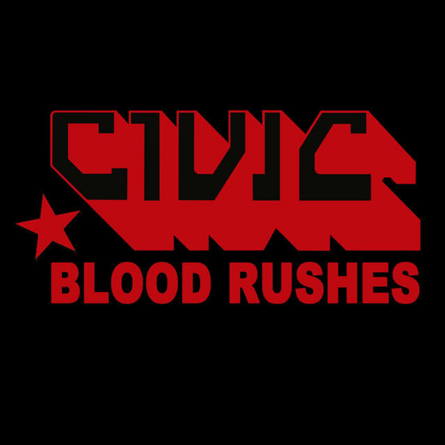 Civic - Blood Rushes Lyrics