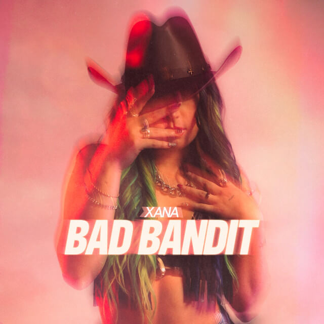 XANA - BAD BANDIT Lyrics