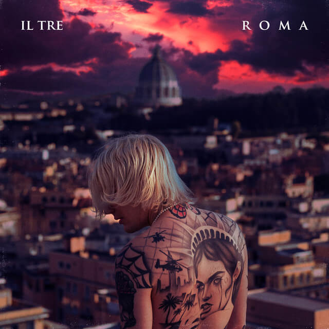 Il Tre - Roma Lyrics