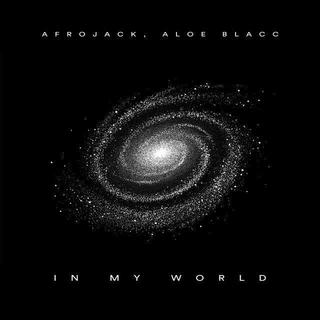 AFROJACK & Aloe Blacc - In My World Lyrics