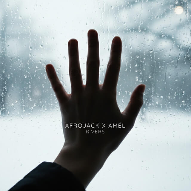 AFROJACK and Amel - Rivers Lyrics