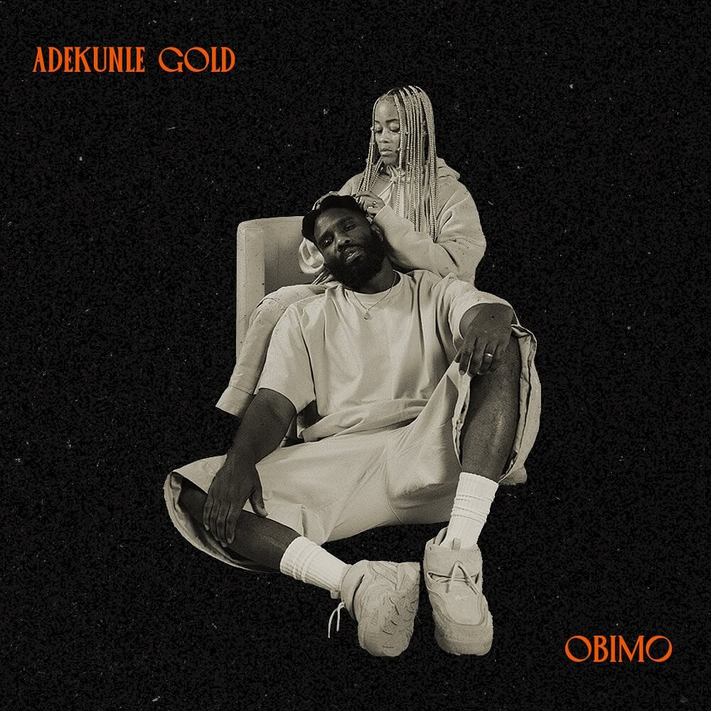 Adekunle Gold - Obimo Lyrics