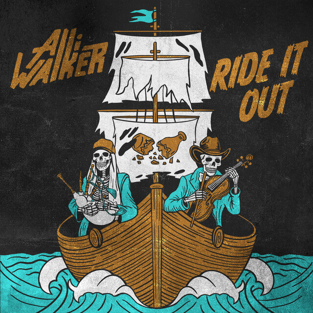 Alli Walker - Ride It Out Lyrics