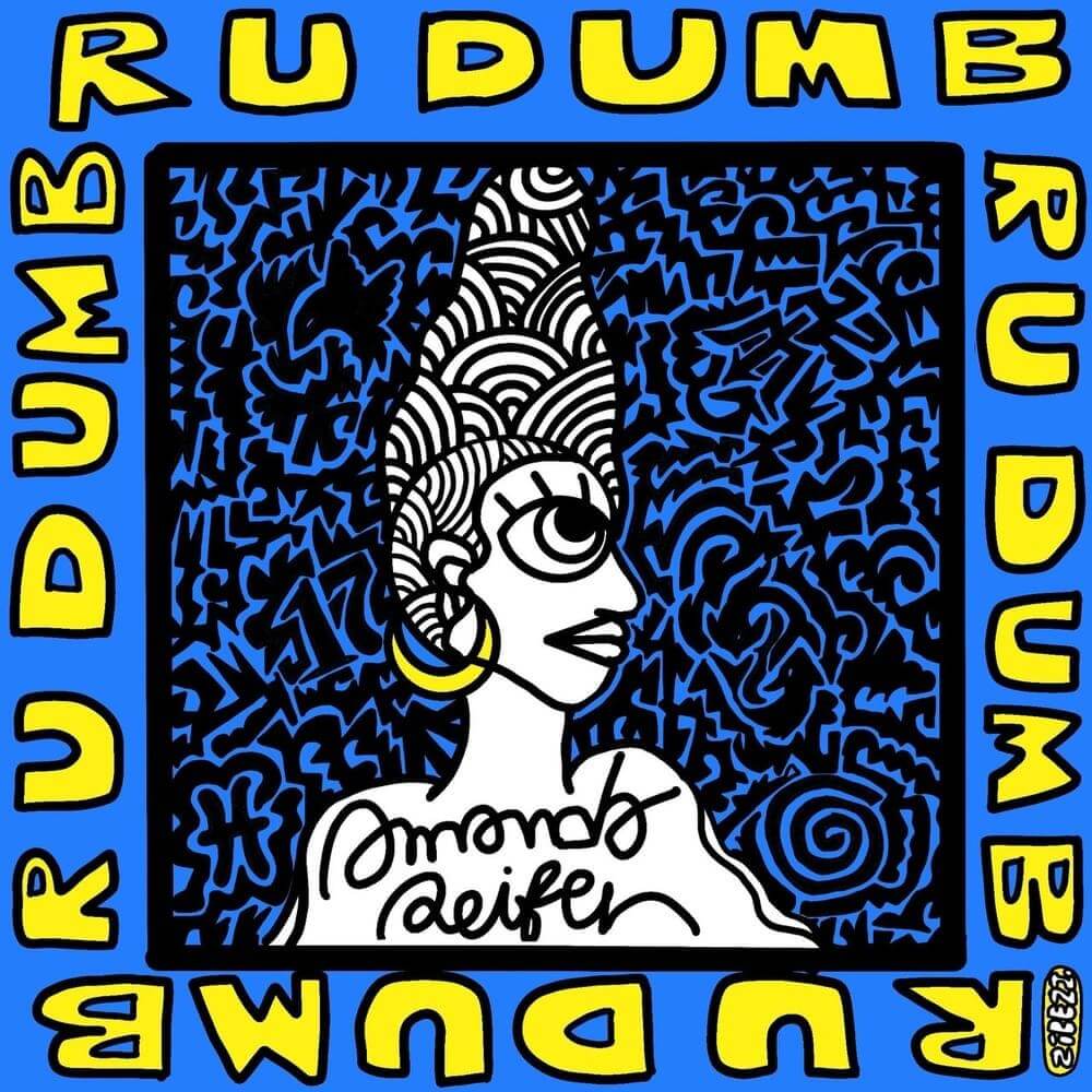 Amanda Reifer - RUDUMB Lyrics