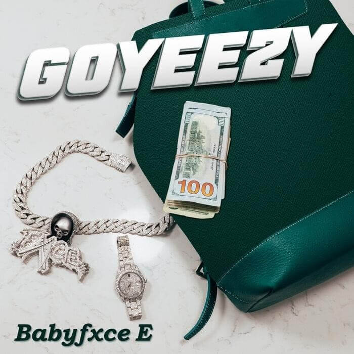Babyfxce E - Go Yeezy Lyrics