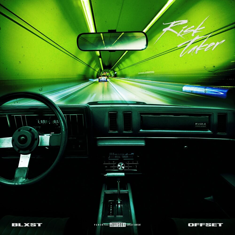 Blxst & Offset - Risk Taker Lyrics