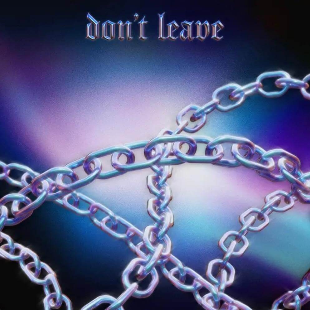 Cheat Codes - Don't Leave Lyrics