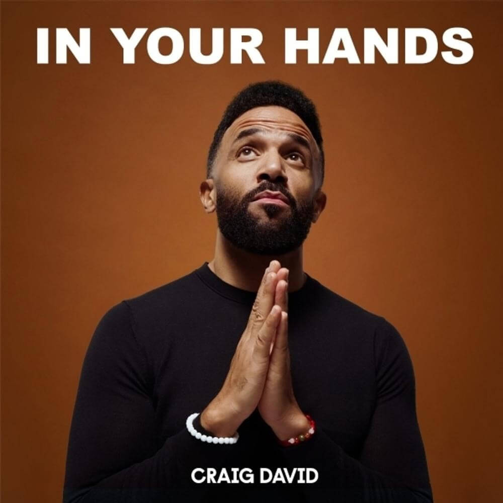 Craig David - In Your Hands Lyrics
