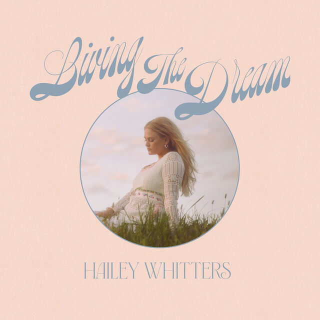 Hailey Whitters - The Ride Lyrics