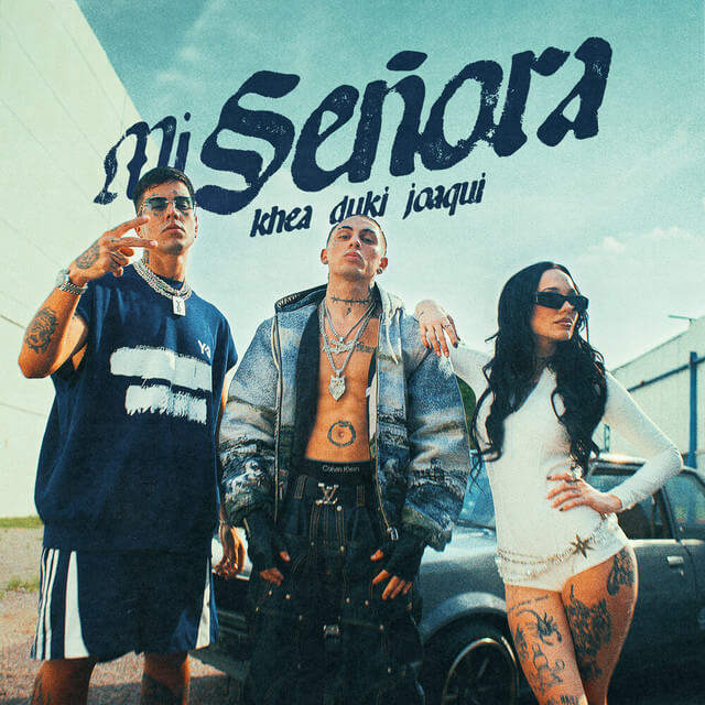 KHEA - Mi Señora Lyrics