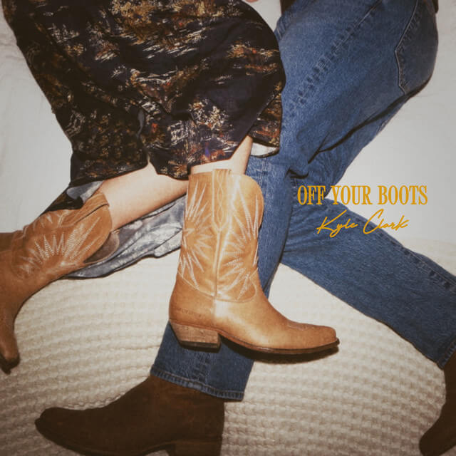Kyle Clark Off Your Boots cover art