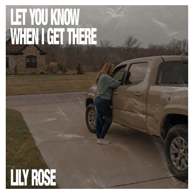 Lily Rose Let You Know When I Get There cover art