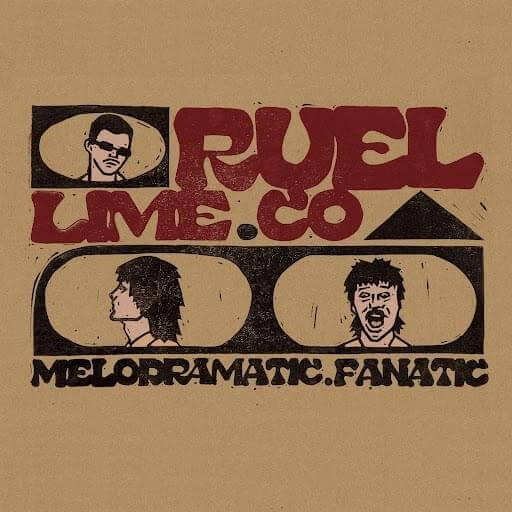 Lime Cordiale & Ruel - Melodramatic Fanatic Lyrics