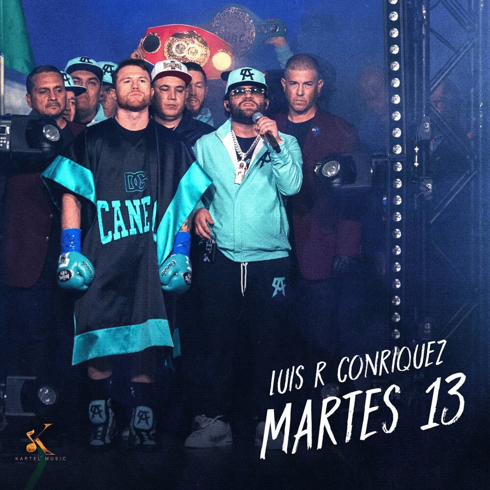 Luis R Conriquez - Martes 13 Lyrics