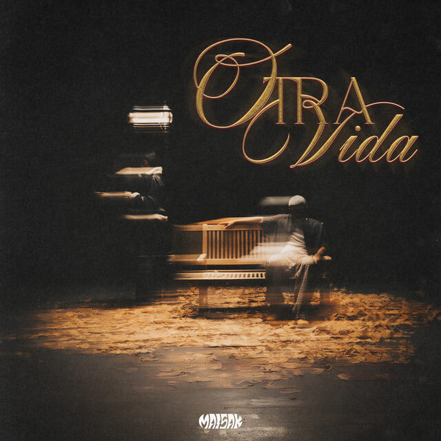Maisak - Otra Vida Lyrics