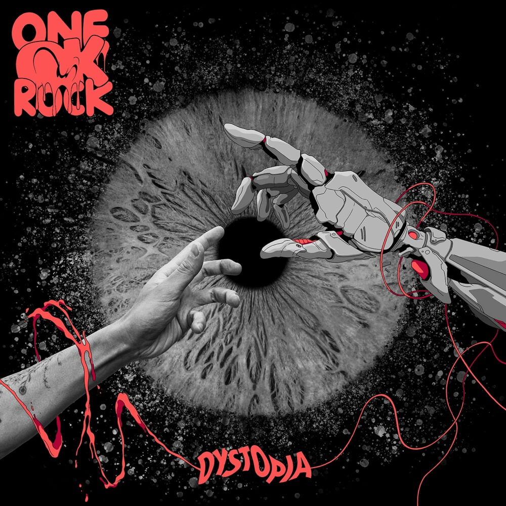 ONE OK ROCK - Dystopia Lyrics