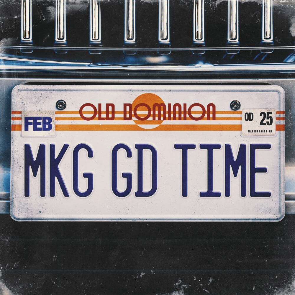 Old Dominion - Making Good Time Lyrics