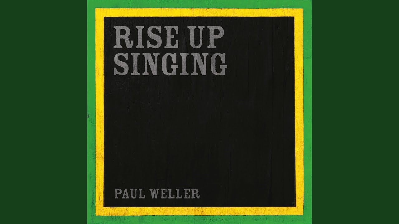 Paul Weller Rise Up Singing cover art