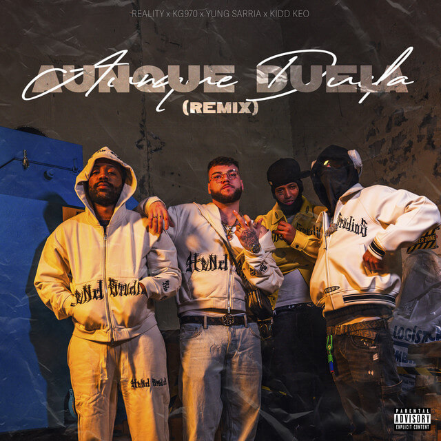 Reality - Aunque Duela Remix Lyrics