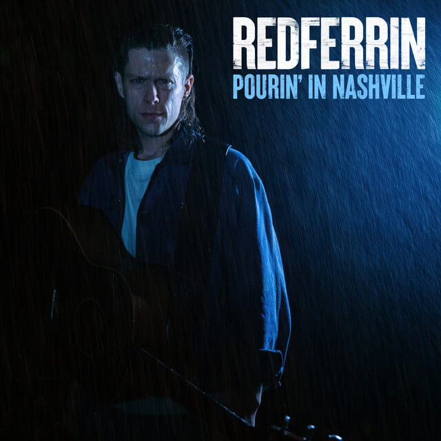 Redferrin Pourin' In Nashville cover art