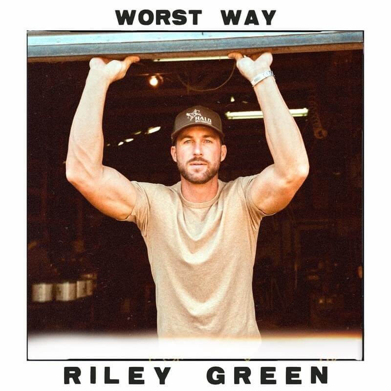 Riley Green Worst Way cover art