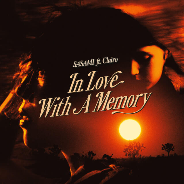 SASAMI - In Love With A Memory Lyrics